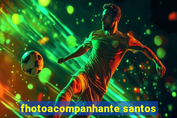 fhotoacompanhante santos